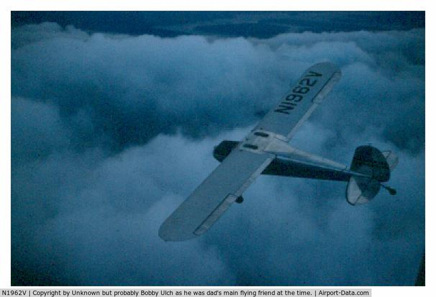 N1962V, 1947 Cessna 140 C/N 14173, Herb Norris at the controls. Un-know Date am looking for Dad's records but this would have been 1950's or early 1960's when he owned the plane. I am looking for others that might be better to show the plane.