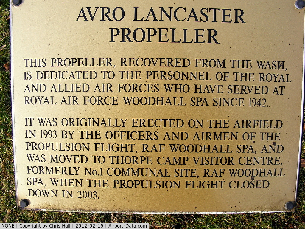 NONE Airport - plaque alongside the Avro Lancaster prop at the entrance to Thorpe Camp Visitors Centre