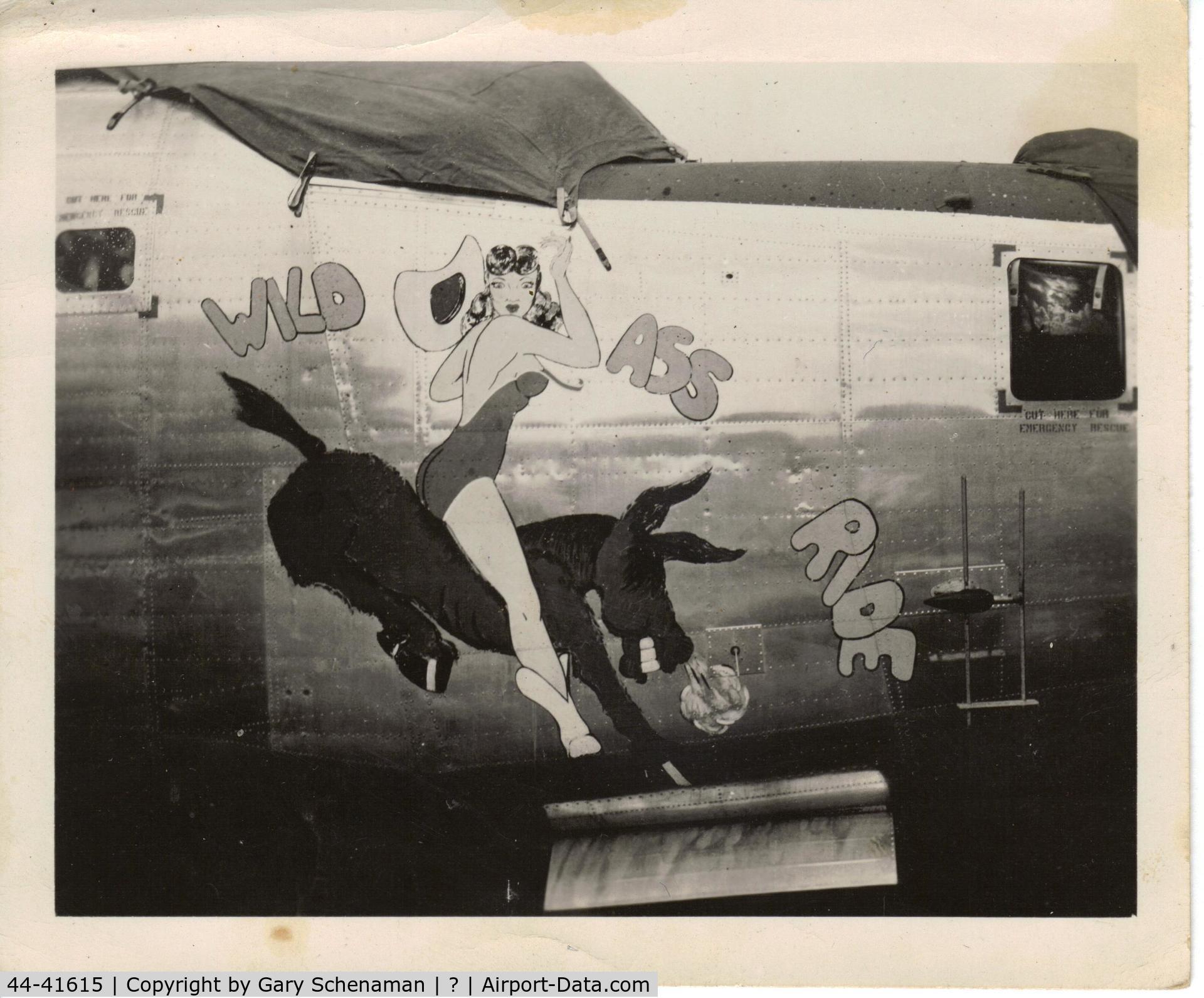 44-41615, 1944 Consolidated B-24L Liberator C/N 5551, WILD ASS RIDE.  FROM MY LATE FATHER ? OF AIRPLANE