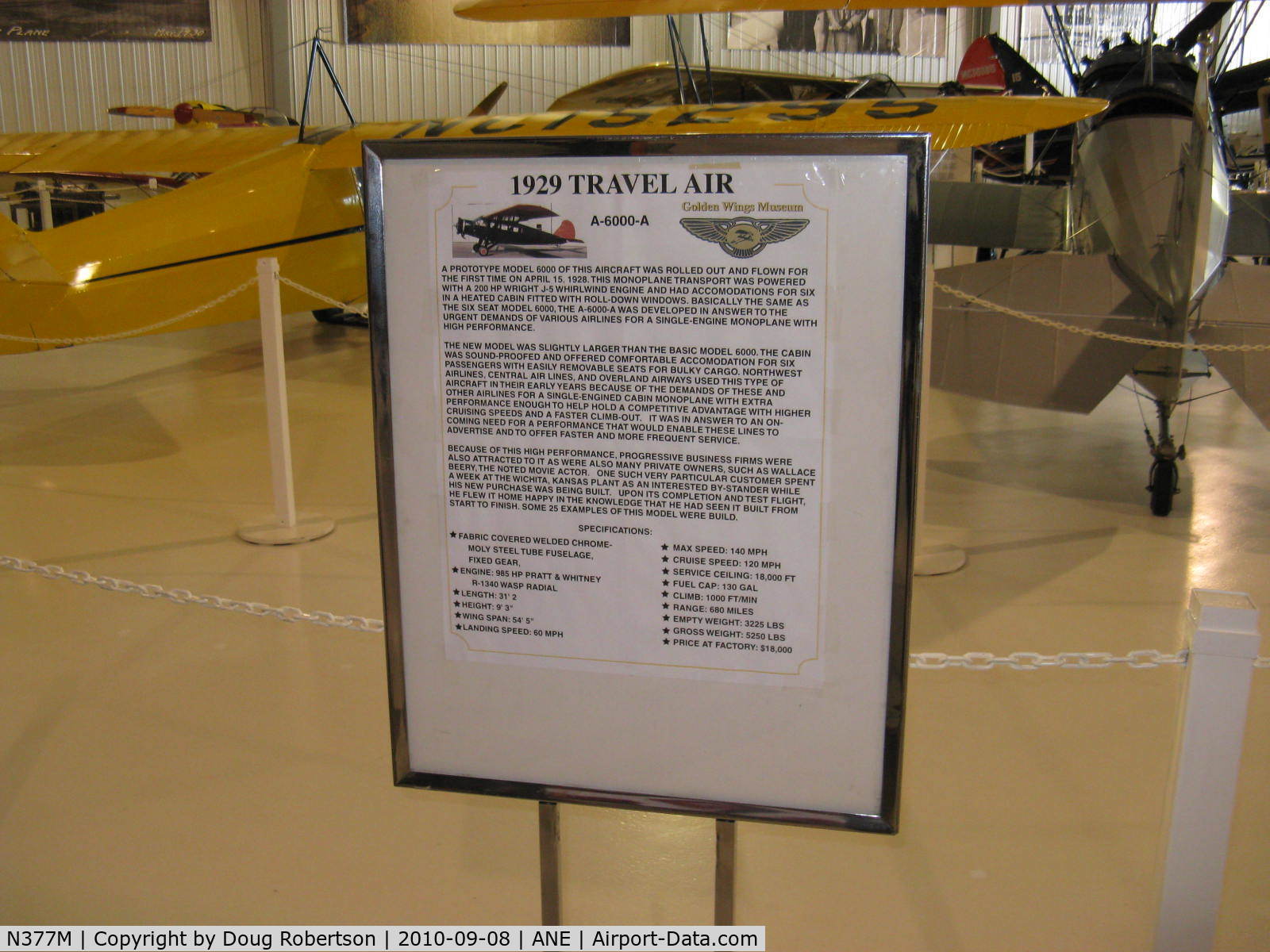 N377M, 1929 Curtiss-Wright Travel Air A-6000-A C/N A6A-2003, 1929 Curtiss Wright A-6000-A TRAVEL AIR, P&W R-1340 WASP 600 Hp, data. At Golden Wings Museum. View Large for easy reading.