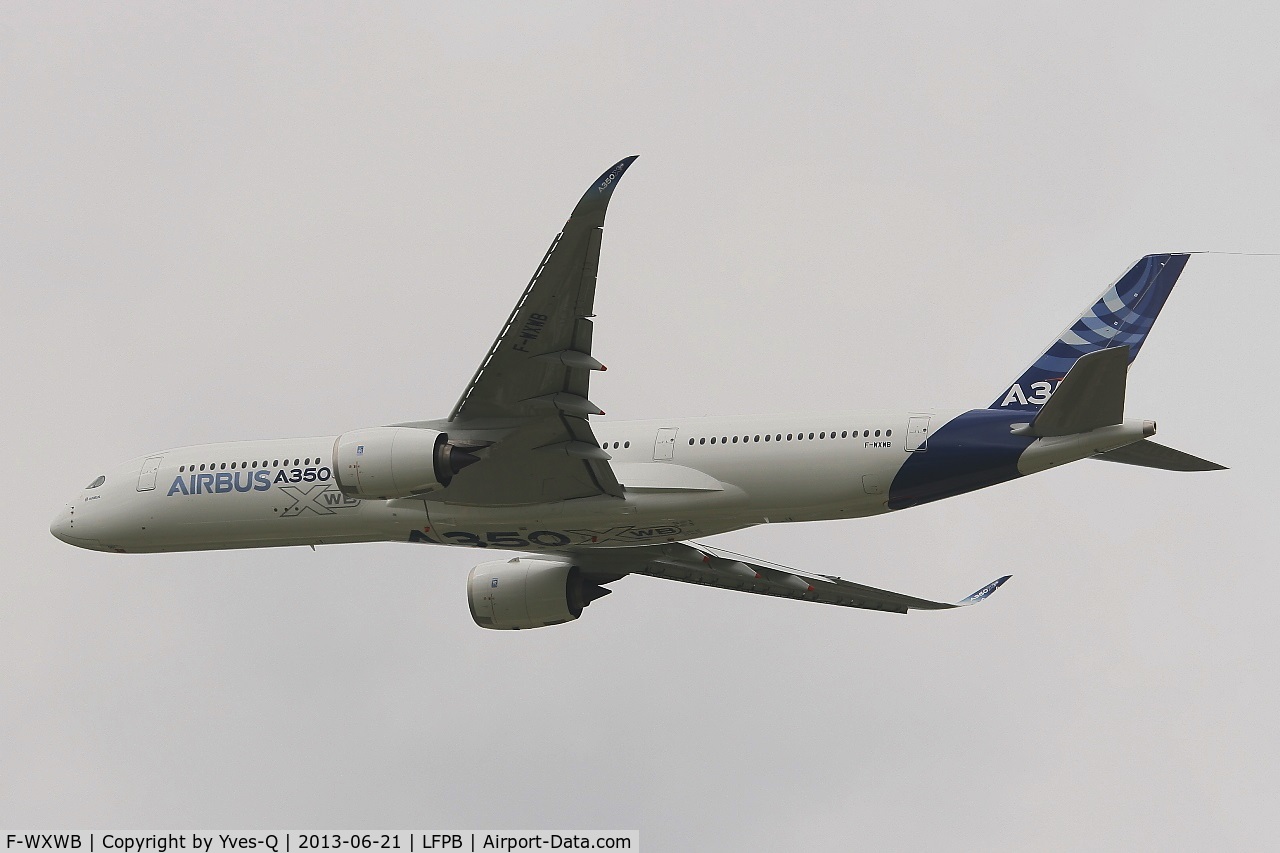 F-WXWB, 2013 Airbus A350-941 C/N 001, Airbus A350-941, Paris-Le Bourget (LFPB-LBG) Air Show 2013