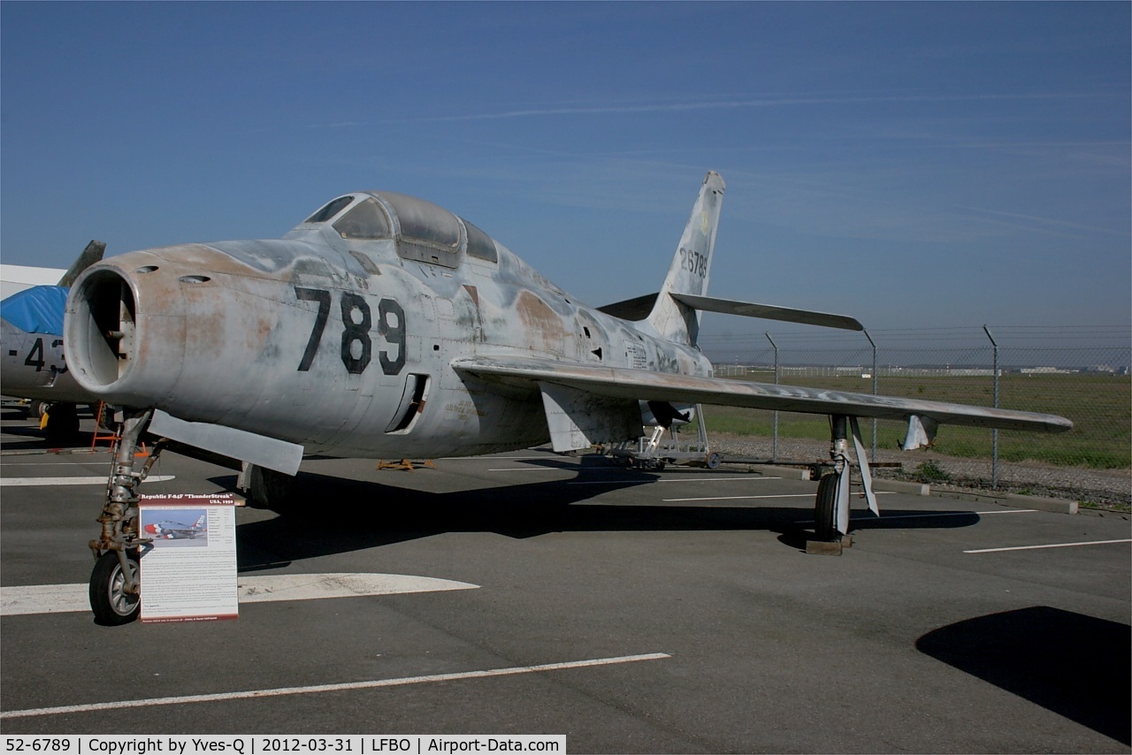 52-6789, 1952 Republic F-84F Thunderstreak C/N Not found 52-6789, Republic F-84F Thunderstreak, Preserved at Les Ailes Anciennes Museum, Toulouse-Blagnac