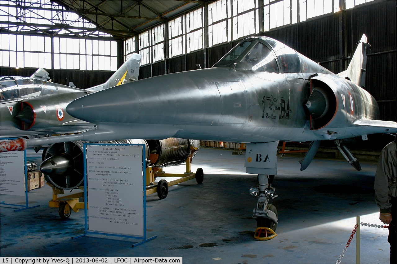 15, Dassault Mirage 5F C/N 15, Dassault Mirage 5F, preserved at Canopée Museum, Châteaudun Air Base (LFOC)