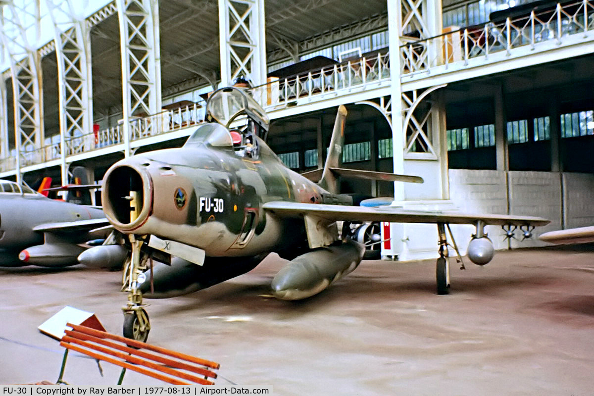 FU-30, 1953 Republic F-84F Thunderstreak C/N Not found (53-6806/FU-30/FU-15, FU-30   Republic F-84F Thunderstreak [Unknown] Ex Belgian Air Force / Musee Royal de l'Armee et d'Histoire Militaire) Brussels Military Museum~OO 13/08/1977