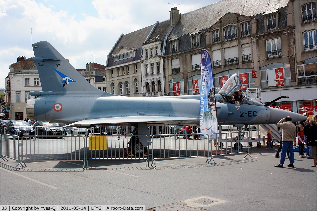 03, Dassault Mirage 2000C C/N 03, Dassault Mirage 2000C, exhibited in the town square of Cambrai, in may 2011