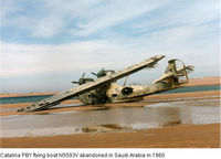 N5593V @ NONE - Catalina PBY flying boat N5593V abandoned in Saudi Arabia in 1960 - by kendo1938