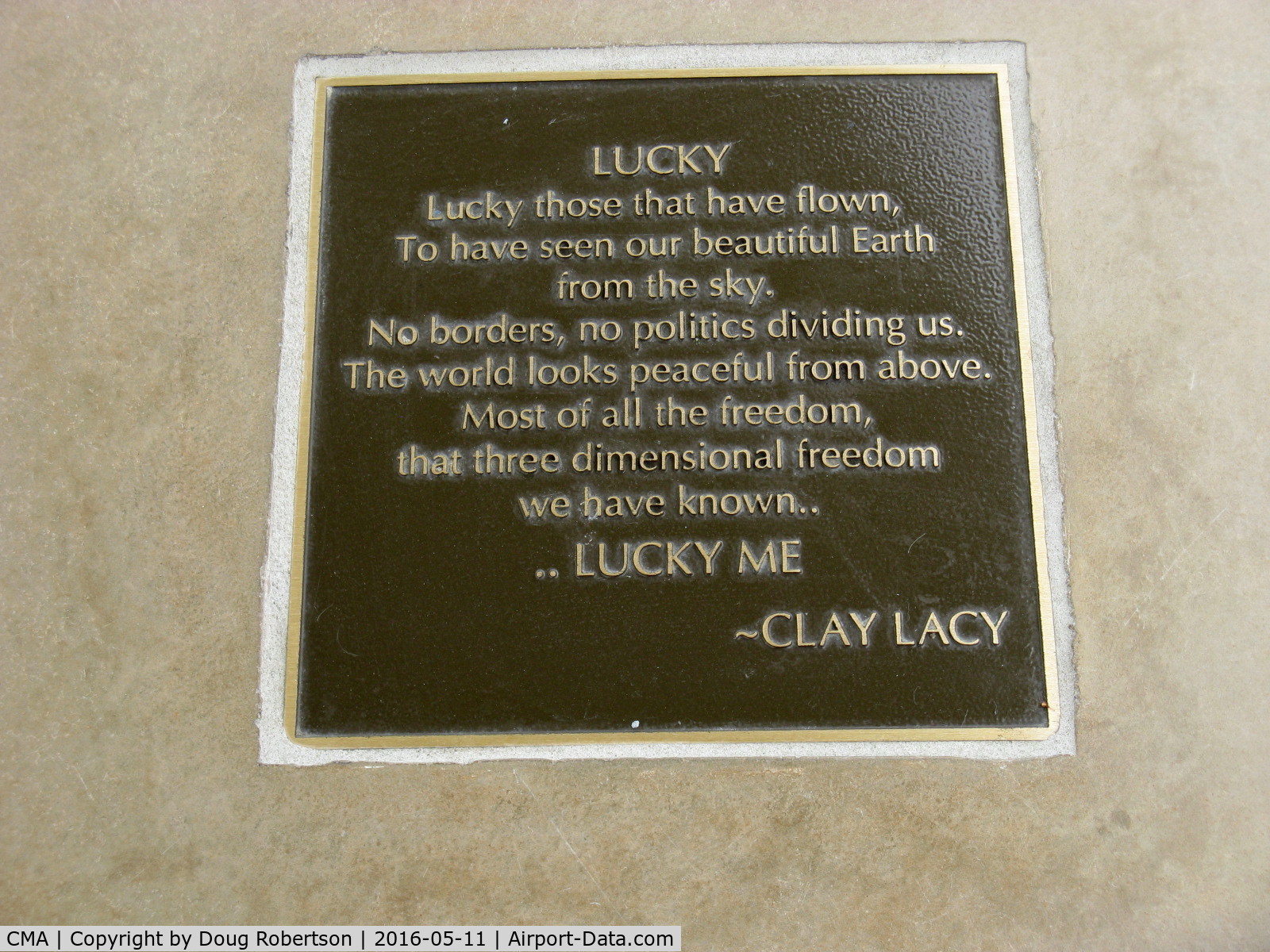 Camarillo Airport (CMA) - Clay Lacy Tribute Plaque at CMA Aircraft View Park, Clay is retired United Airlines pilot with Jet FBOs at KVNY & KBFI. Owns a Douglas DC-3C in UA period livery among others and has over 50,000 flight hours!