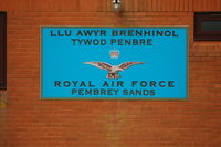 Pembrey Airport, Pembrey, Wales United Kingdom (EGFP) - Sign on the administration building situated on the former RAF Station Pembrey technical site. RAF Pembrey Sands Air Weapons Range (EGOP) has it's own landing grounds and has never been part of the former RAF Station Pembrey or Pembrey Airport. - by Roger Winser